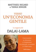 Verso un'economia gentile. La saggezza del Dalai-Lama