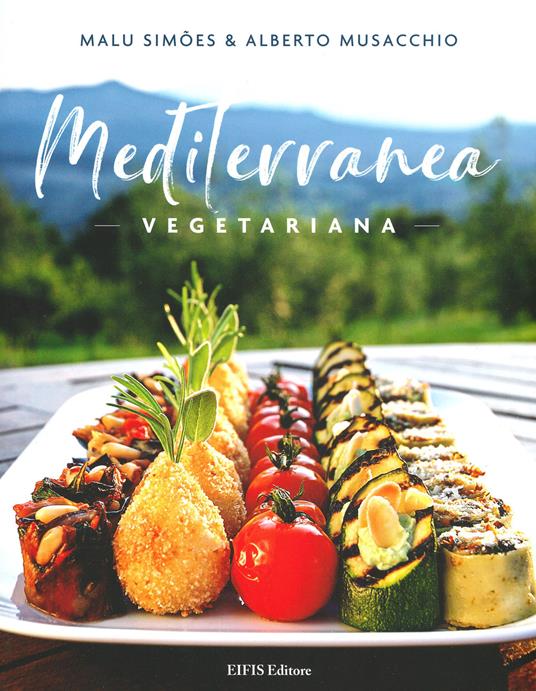 Mediterranea vegetariana - Malu Simões,Alberto Musacchio - copertina
