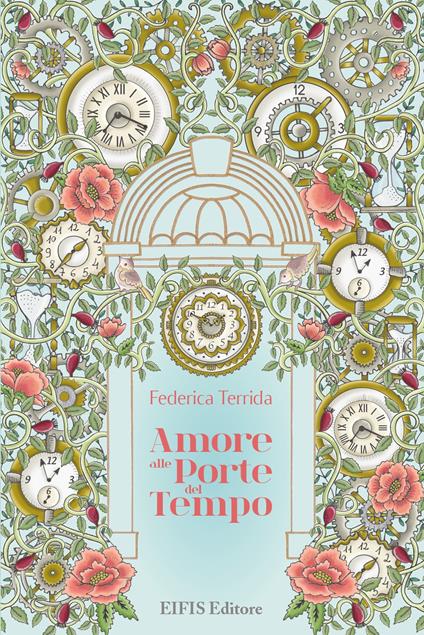 Amore alle porte del tempo - Federica Terrida - copertina