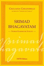 Srimad Bhagavatham. Storie karmiche scelte