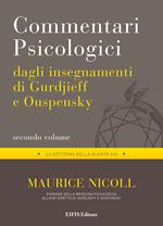 Commentari psicologici dagli insegnamenti di Gurdjieff e Ouspensky. Vol. 2
