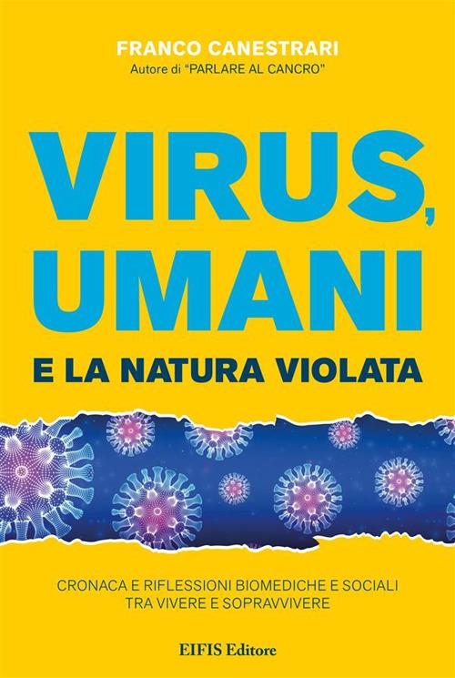 Virus, umani e la natura violata - Franco Canestrari - ebook