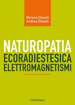 Naturopatia ecoradiestesia elettromagnetismi