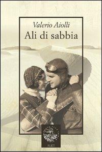 Ali di sabbia - Valerio Aiolli - copertina