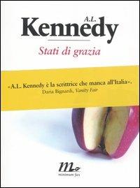 Stati di grazia - A. L. Kennedy - copertina