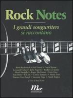 Rock notes. I grandi songwriters si raccontano