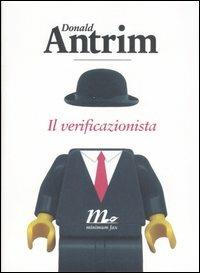 Il verificazionista - Donald Antrim - copertina