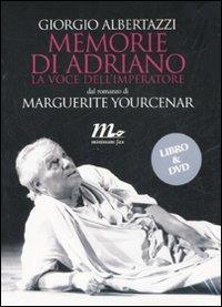 Memorie di Adriano. La voce dell'imperatore da Marguerite Yourcenar. DVD. Con libro - Giorgio Albertazzi - copertina