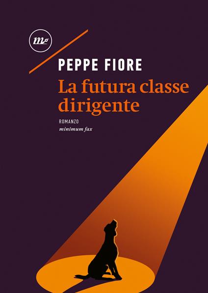 La futura classe dirigente - Peppe Fiore - ebook
