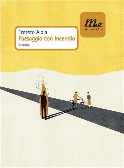 Paesaggio con incendio - Ernesto Aloia - ebook