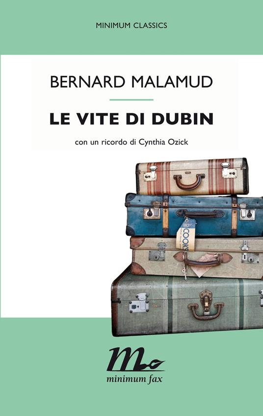 Le vite di Dubin - Bernard Malamud,Giovanni Garbellini,Bruno Oddera - ebook