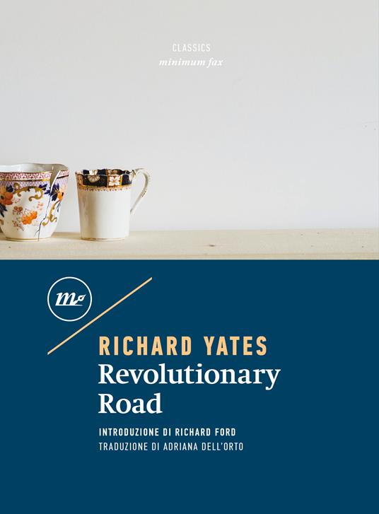 Revolutionary Road - Richard Yates,Adriana Dell'Orto,Andreina Lombardi Bom - ebook