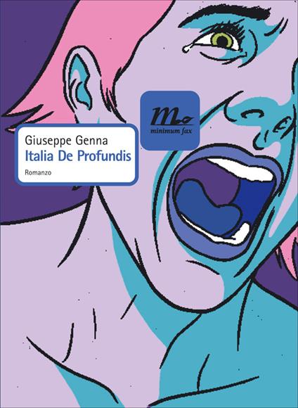 Italia de profundis - Giuseppe Genna - ebook