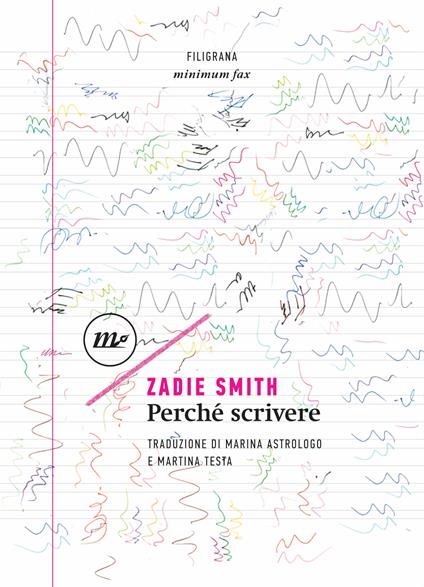 Perché scrivere - Zadie Smith,Marina Astrologo,Martina Testa - ebook