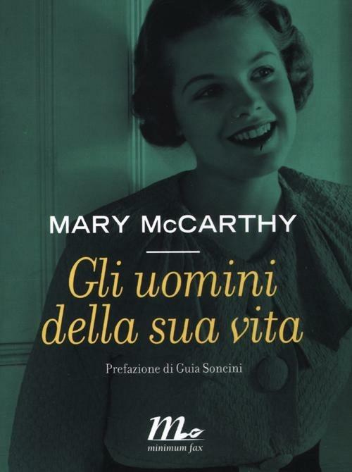 Gli uomini della sua vita - Mary McCarthy - copertina