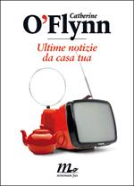 Ultime notizie da casa tua