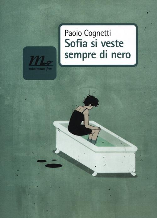 Sofia si veste sempre di nero - Paolo Cognetti - copertina