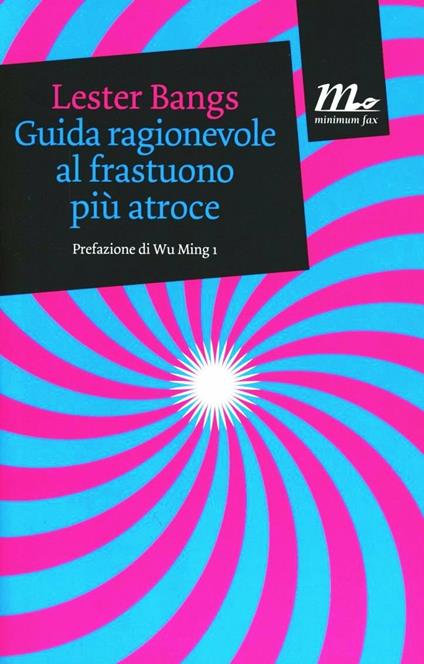 Guida ragionevole al frastuono più atroce - Lester Bangs - copertina