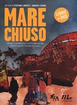 Mare chiuso. Con DVD