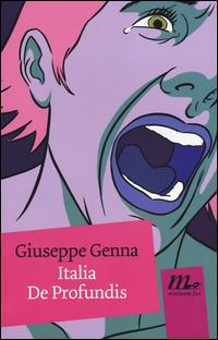 Italia de profundis - Giuseppe Genna - copertina