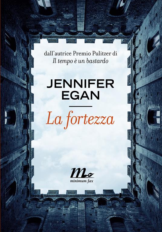La fortezza - Jennifer Egan,Martina Testa - ebook