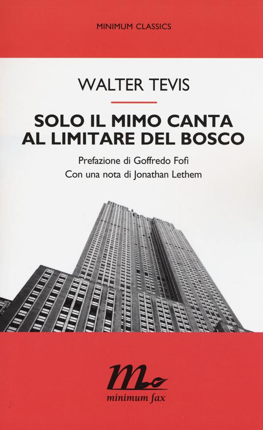 Solo il mimo canta al limitare del bosco - Walter Tevis - copertina