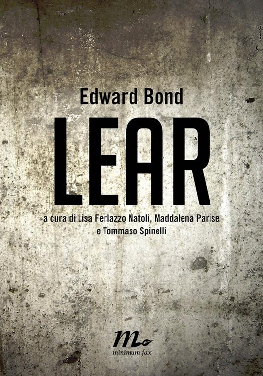 Lear - Edward Bond,Lisa Ferlazzo Natoli,M. Parise,Tito Spinelli - ebook