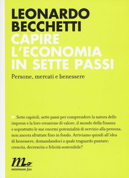 Capire l'economia in sette passi. Persone, mercati e benessere - Leonardo Becchetti - copertina