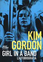 Girl in a band. L'autobiografia