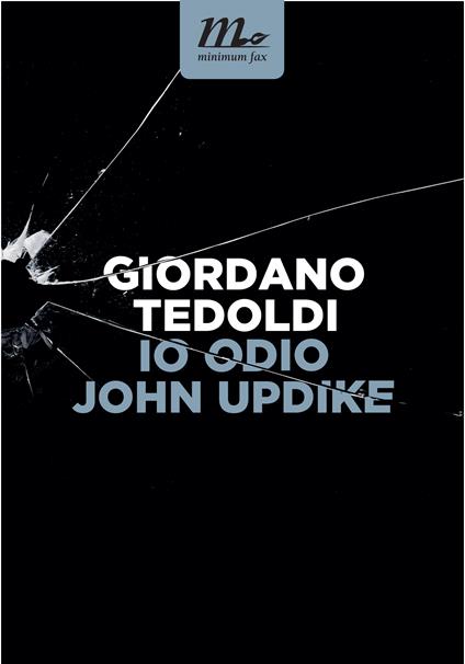 Io odio John Updike - Giordano Tedoldi - ebook