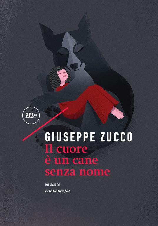 Il cuore è un cane senza nome - Giuseppe Zucco - ebook