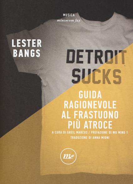 Guida ragionevole al frastuono più atroce - Lester Bangs - copertina