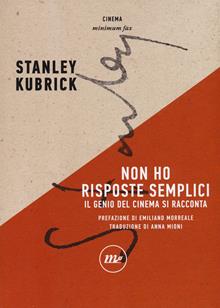 Non ho risposte semplici. Il genio del cinema si racconta