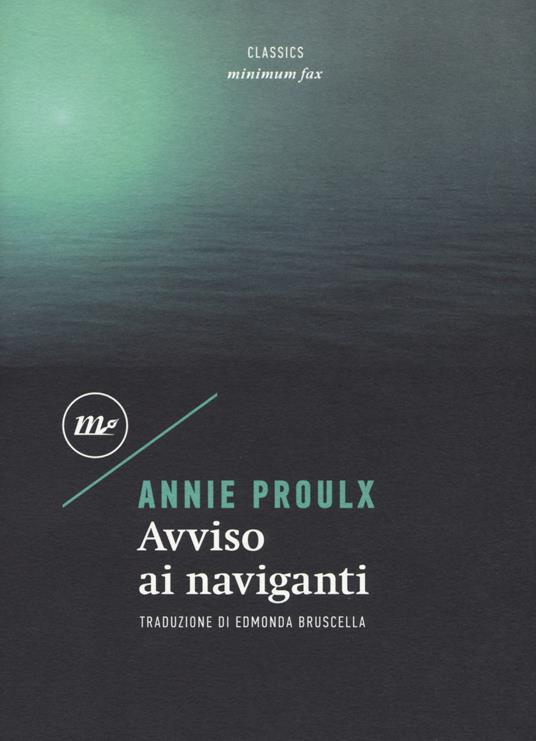 Avviso ai naviganti - E. Annie Proulx - copertina