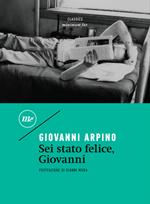 Sei stato felice, Giovanni