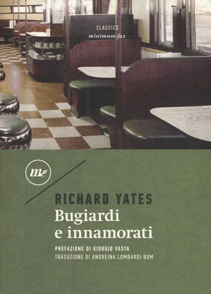 Bugiardi e innamorati - Richard Yates - copertina