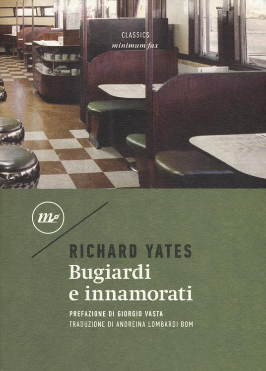 Bugiardi e innamorati - Richard Yates - copertina