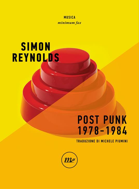 Post punk 1978-1984 - Simon Reynolds,Michele Piumini - ebook