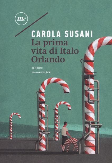 La prima vita di Italo Orlando - Carola Susani - copertina