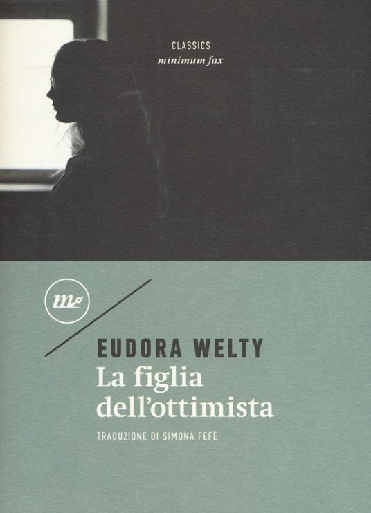 La figlia dell'ottimista - Eudora Welty - copertina