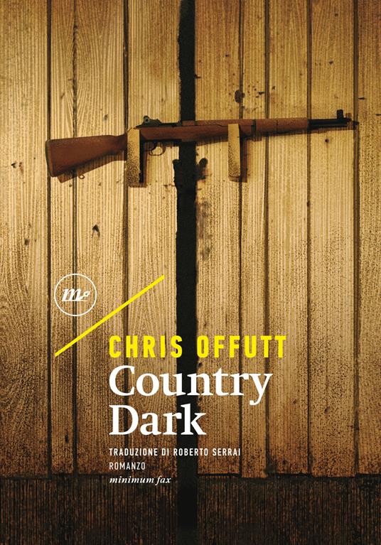 Country dark - Chris Offutt,Roberto Serrai - ebook