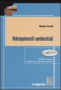 Adempimenti ambientali. Con CD-ROM - Giorgio Tacconi - copertina