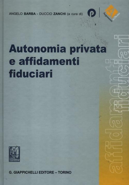 Autonomia privata e affidamenti fiduciari - copertina