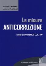 Le misure anticorruzione. Legge 6 novembre 2012, n. 190