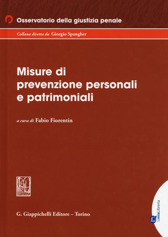 Le misure di prevenzione personali e patrimoniali. Con ebook - copertina