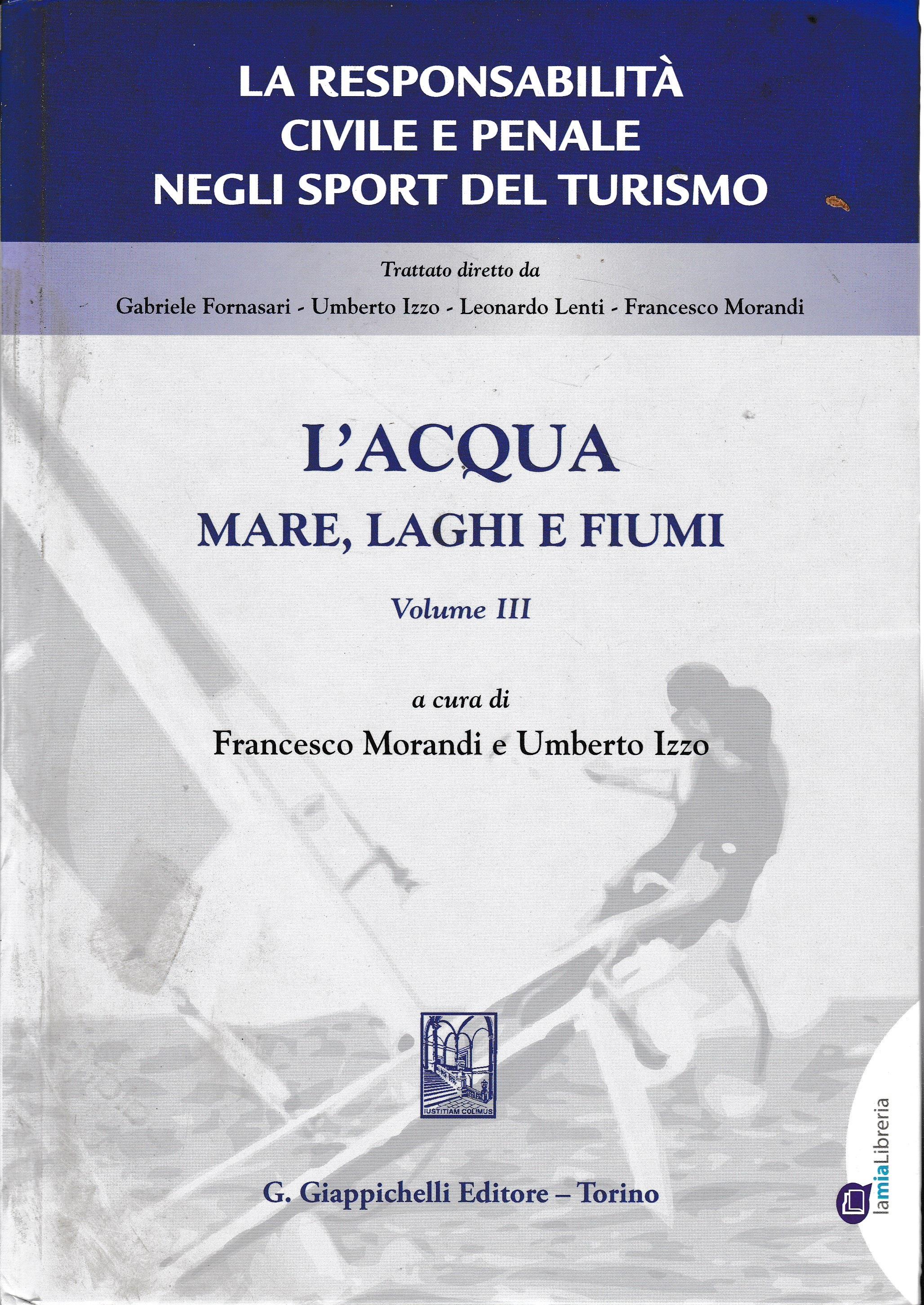 L'acqua. Mare, laghi e fiumi