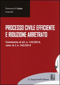 Processo civile efficiente e riduzione arretrato - copertina