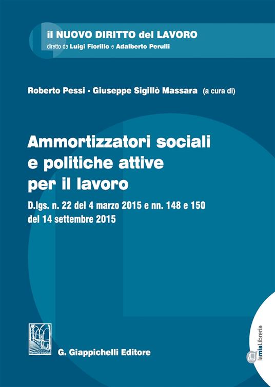 Ammortizzatori sociali e politiche per il lavoro. Con Contenuto digitale per download e accesso online - copertina
