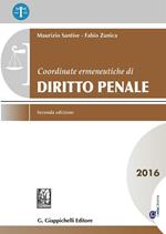 Coordinate ermeneutiche di diritto penale 2016