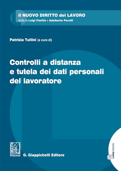 Controlli a distanza e tutela dei dati personali del lavoratore - copertina